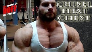 Chisel That Chest - The Hoff - Full Chest Workout