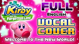 Kirby and the Forgotten Land - Welcome to the New World! FULL End Credits Theme English Cover by Mai