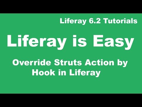 Liferay Tutorial 26 :- Override Struts Action by Hook in Liferay