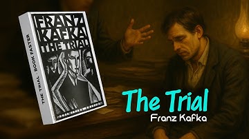 The Trial by Franz Kafka - Book in 3 Minutes