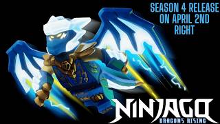 Ninjago Dragons Rising Season 4 Release On April 2Nd Right??