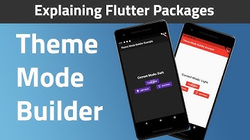 Theme Mode Builder | Explaining Flutter Packages