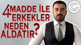4 MADDE İLE ERKEKLER NEDEN ALDATIR ?