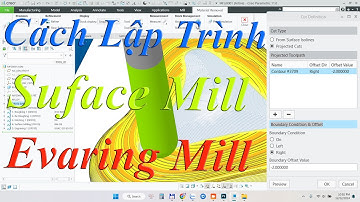 Hướng Dẫn Lập Trình Phay CNC | Cách Làm Lệnh + Suface Mill Type Spical + Evaring  Mill | Creo 11.0