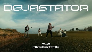 The Narrator - Devastator (Official Video)