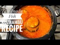 Tamilnadu style fish curry  meen kuzhambu recipe