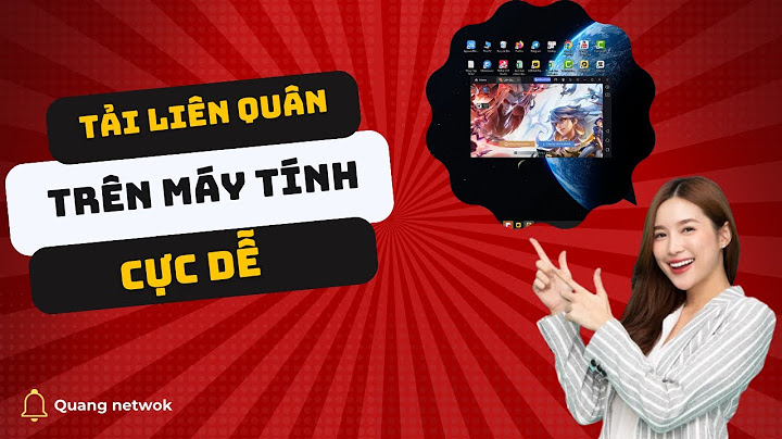 Hướng dẫn download liên quân trên máy tính