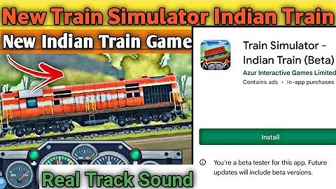 New Train Simulator By Azur Interactive ! Download New Train Game 2021🔥