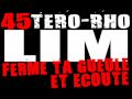 Lim 45 tero rho   ferme ta gueule et ecoute 2010