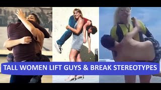 Tall Women Lifting Men And Breaking Stereotypes Part 5