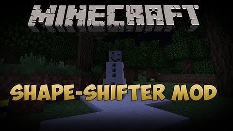 Minecraft Mod review : SHAPE SHIFTER! (1.4.7) + DOWNLOAD