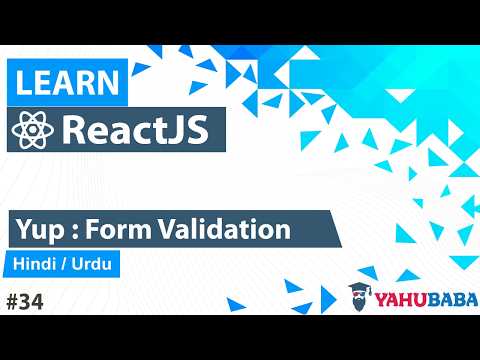 ReactJS Yup Form Validation Tutorial in Hindi / Urdu