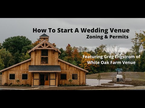 How To Start A Wedding Venue, Zoning