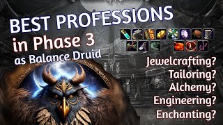 Best Professions in Phase 3. Balance Druid example | WotLK Classic PvE ToGC
