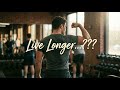 Live Longer