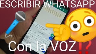 Cómo Activar Dictado Por Voz En Android Y Whatsapp - Escribir Whatsapp Con La Voz