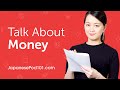 How to Talk about Money in Japanese?