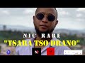 TSARA TSODRANO #NIC RABE
