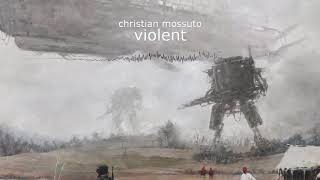 Christian Mossuto - Violent (electro-swing)