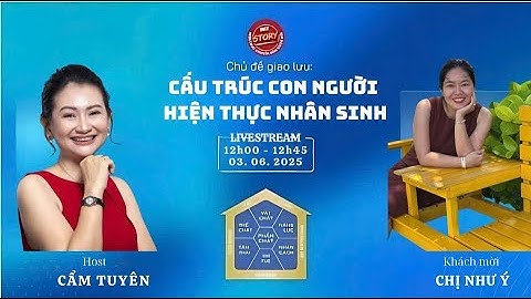 [735] 03.06.2025 | Cấu trúc con người, hiện thực nhân sinh | Như Ý | Ăn trưa cùng WiT Story