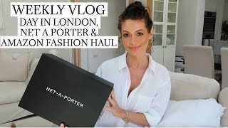 COME TO LONDON, NET A PORTER &amp; AMAZON FASHION HAUL