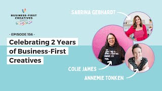 Celebrating 2 Years of Business-First Creatives with Sabrina Gebhardt and Annemie Tonkin