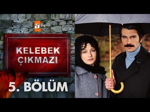 Kelebek Çıkmazı 5. Bölüm