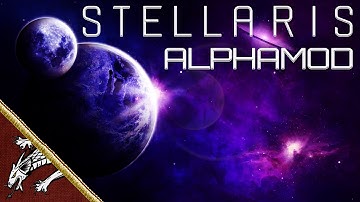 Stellaris Alphamod 05 (RESTART!)