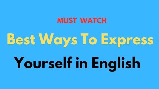 Best Ways To Express Yourself in English | Meanings | Examples | #expression #subscribe