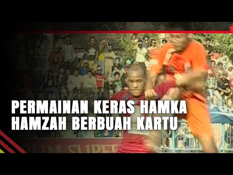 Permainan Keras Hamka Hamzah Berbuah Kartu Dari Wasit