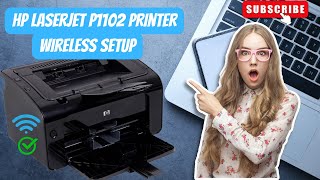 Fixed: HP Laserjet P1102W Wireless Setup | HP Laserjet Printer Setup WI-FI