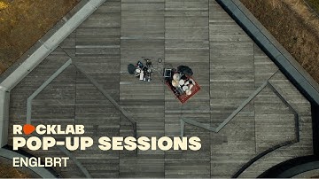 Rocklab Pop-Up Sessions #38 with ENGLBRT