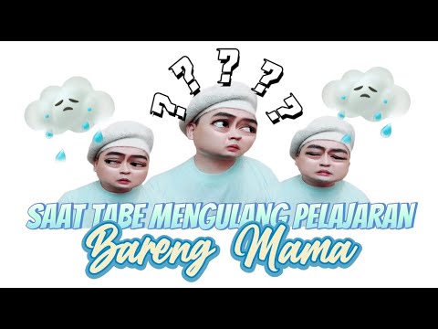 BENGEK TERJUNGKAL! SAAT TABE MENGULANG PELAJARAN BARENG MAMA: Jawabannya super ngaco wkwkwk 😭