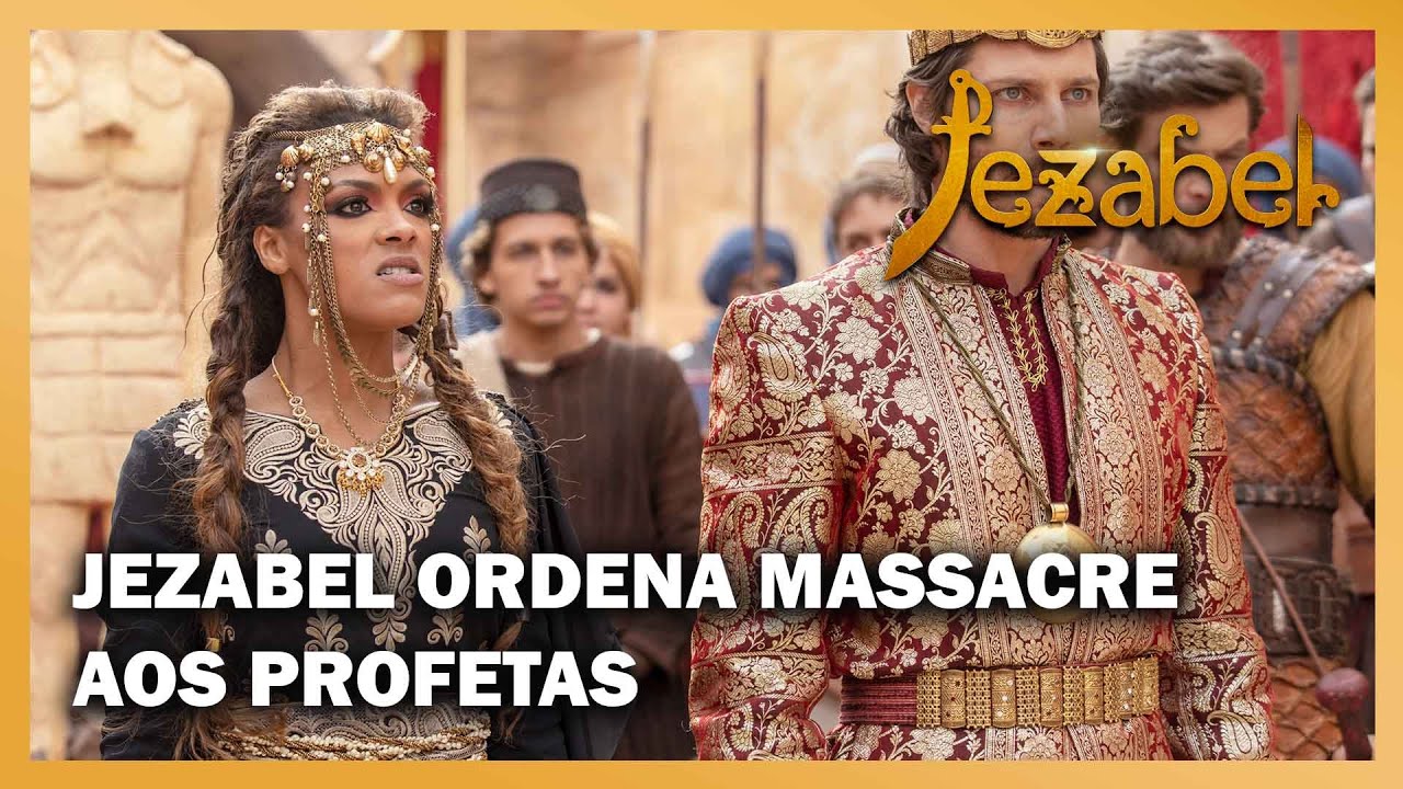 Jezabel: Furiosa, Jezabel ordena massacre aos profetas de Israel