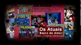 Os Atuais - Barco do Amor ( Banda Os Atuais ) chords