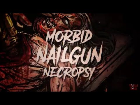Carrion - Morbid Nailgun Necropsy (Lyric Video)