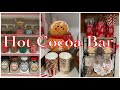 New Hot Cocoa Bar 2020 | Decorate with me