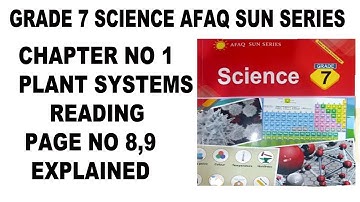 Grade 7 Science Afaq Sun Series Unit 1 Plant Systems Reading Page 8,9 - Level 7 - Science - Unit 1