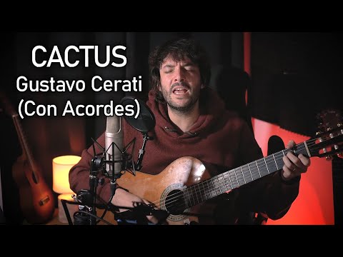 #2023 Cactus – Gustavo Cerati ( con acordes)