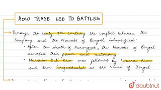 HOW TRADE LED TO BATTLES