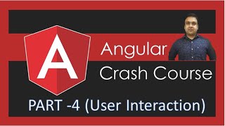 Angular Basic To Advance Part-4| User Interaction