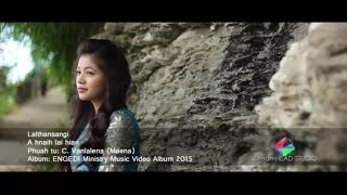 Video thumbnail of "Lalthansangi (Sangteii) - A hnaih lai hian (Official Video)"