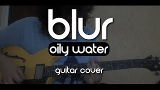 Blur - Oily Water (Guitar Cover)