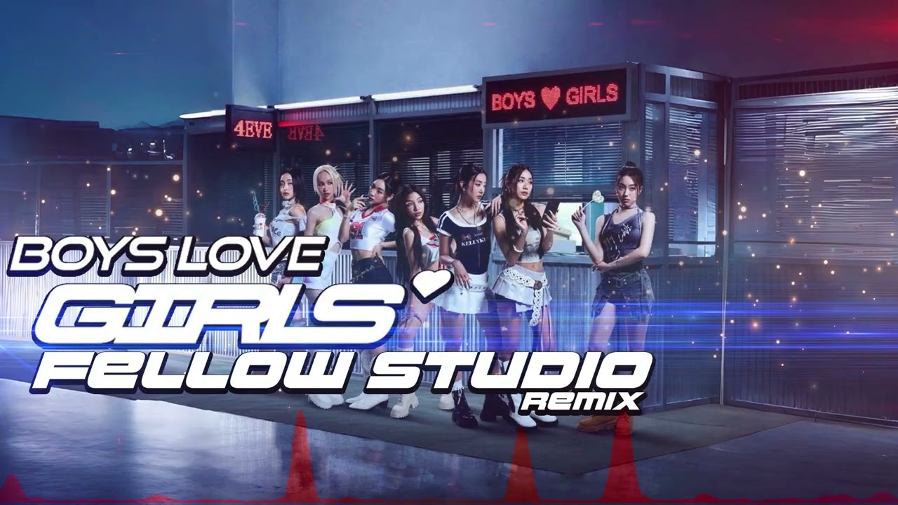 [Remix] 4EVE - BOYS LOVE GIRLS | Fellow Studio (Intro + Dance Break)