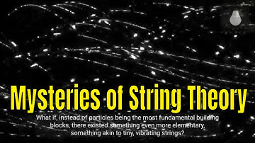 Unraveling the Mysteries of String Theory