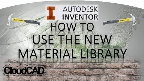 How to Material Library, create and add materials | Autodesk Inventor