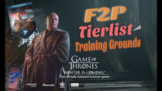[GoT:WiC] F2P Commander Training Grounds Tierlist