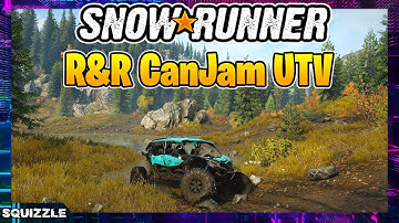 SnowRunner: R&R CanJam UTV Customization + Test Drive (Console Mods)
