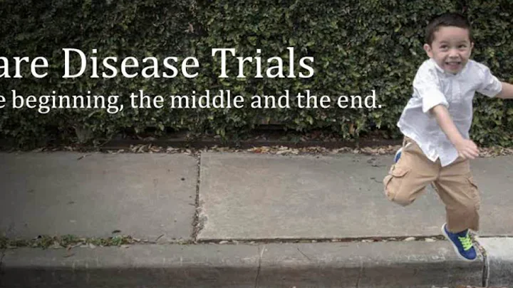 Rare Disease Trials: The Beginning the Middle and the End