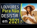 Louvores e Adoração 2020/2021 As Melhores Músicas Gospel Mais Tocadas 2021 top hinos 2021